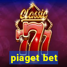 piaget bet